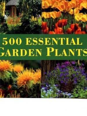 500 Essential Garden Plants
