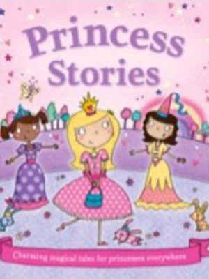 Princess Stories (Books for Girls)