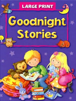 Goodnight Stories,  Large Print