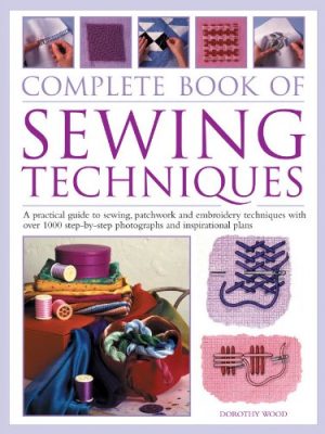 Complete Step-by-Step Book of Sewing Techniques K265 PB