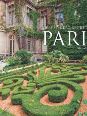 The Secrets of Paris (Best Kept Secrets)