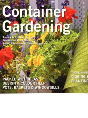 Container Gardening: Ideas Design & Colour Help
