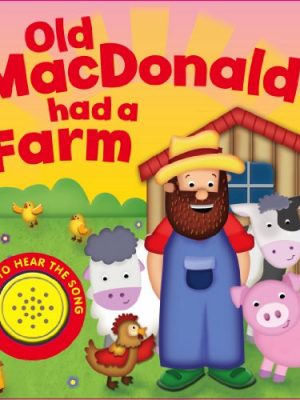 Old MacDonald Had a Farm (Song Sounds - Igloo Books Ltd)