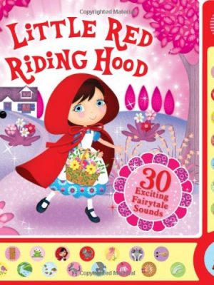 30 Sound buttons Little Red Riding Hood Childrens Story Book (30 Sounds - Igloo Books Ltd)
