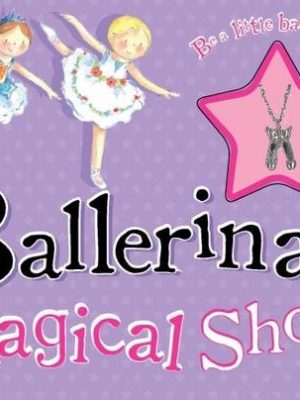 Ballerinas Magic Shoes - Storybook and Charm (Kids Value Charm Book)