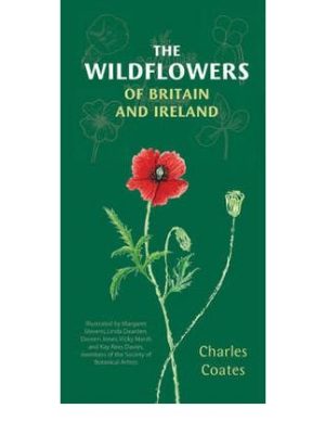 [ THE WILDFLOWERS OF BRITAIN AND IRELAND BY COATES CHARLES](AUTHOR)PAPERBACK
