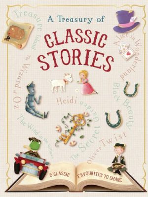 A Treasury of Classic Stories