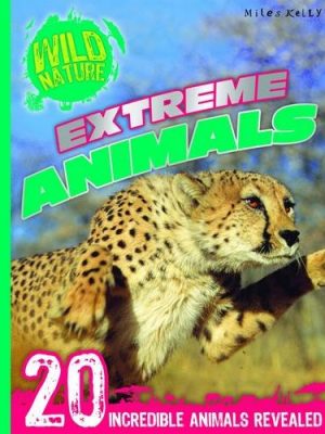 Extreme Animals (Wild Nature)