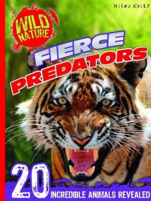 Fierce Predators (Wild Nature)