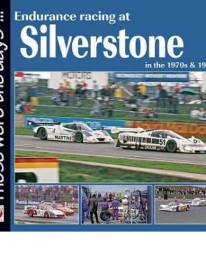 Endurance Racing at Silverstone in the 70s and 80s by Parker Chas ( Author ) ON Apr-30-2010 Paperback
