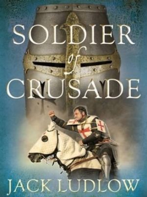 Soldier of Crusade: 2 (Crusades)
