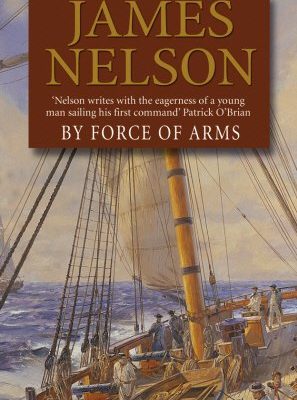 By Force Of Arms (Revolution at Sea)