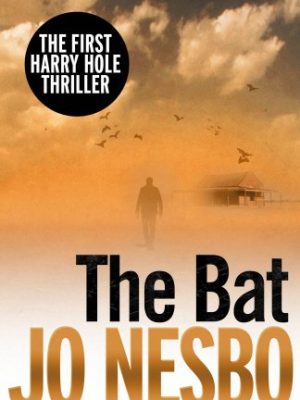 The Bat: A Harry Hole Thriller: 1