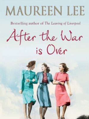 MAUREEN LEE AFTER THE WAR IS OVER
