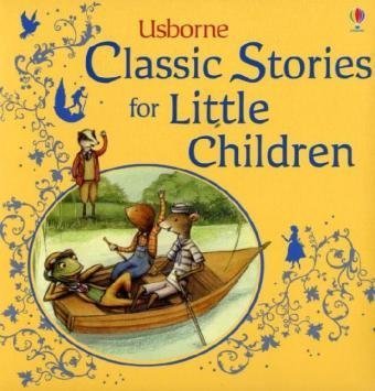 Classic Stories for Little Children: Picture Storybook (Usborne Picture Storybooks)