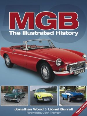 MGB: The Illustrated History