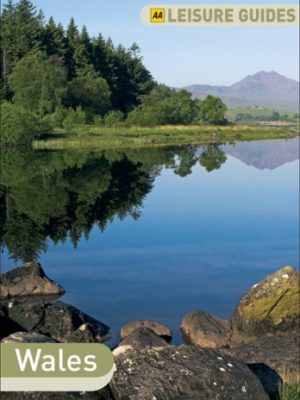 AA Leisure Guide Wales (AA Leisure Guides)