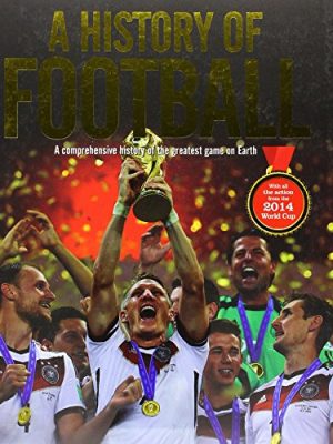 The History of Football