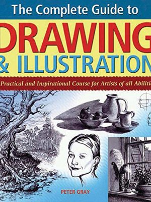 The Complete Guide to Drawing & Illustration: