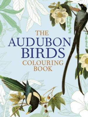 The Audubon Birds Colouring Book