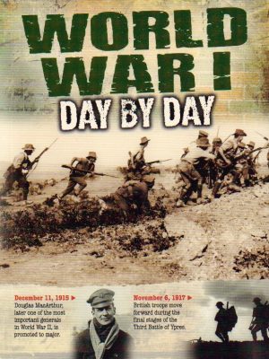 World War 1 Day by Day