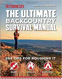 The Ultimate Backcountry Survival Manual