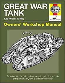 Great War Tank Manual: