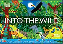 Layer by Layer: Into the Wild