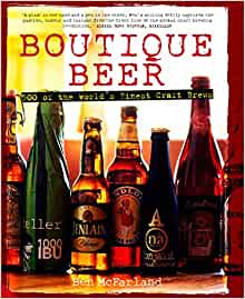 Boutique Beer: 500 of the World's Finest Craft Brews
