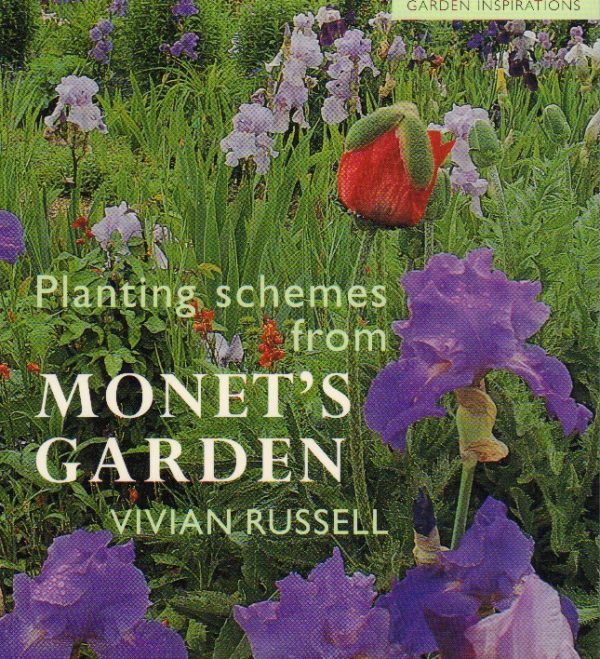 Planting Schemes from Monet's Garden (Garden Inspirations)