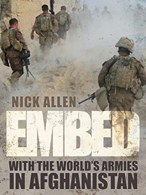 Embed: To the End with the Worlds Armies in Afghanistan