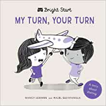 My Turn, Your Turn: A Story About Sharing (Bright Start)