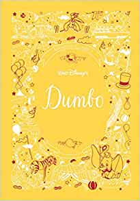Dumbo: Animated Classics (Disney) (Disney Animated Classic)