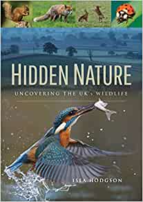 Hidden Nature: Uncovering the UK's Wildlife