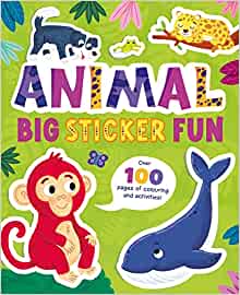 Animal Big Sticker Fun (Bumper Book of Colouring and Activities)