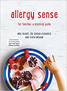 Allergy Sense: For families: a practical guide