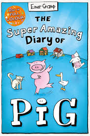 The Super Amazing Diary of Pig: Colour Edition: 2