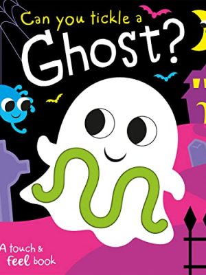 Can you tickle a ghost? (Touch Feel & Tickle!)