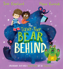 The Teeny-Tiny Bear Behind: A laugh-out-loud story about overcoming jealousy (The Bear Behind)