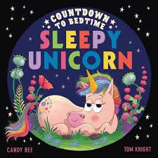 Countdown to Bedtime Sleepy Unicorn: Help young children ease into their sleep routine with this magical new illustrated counting book series!